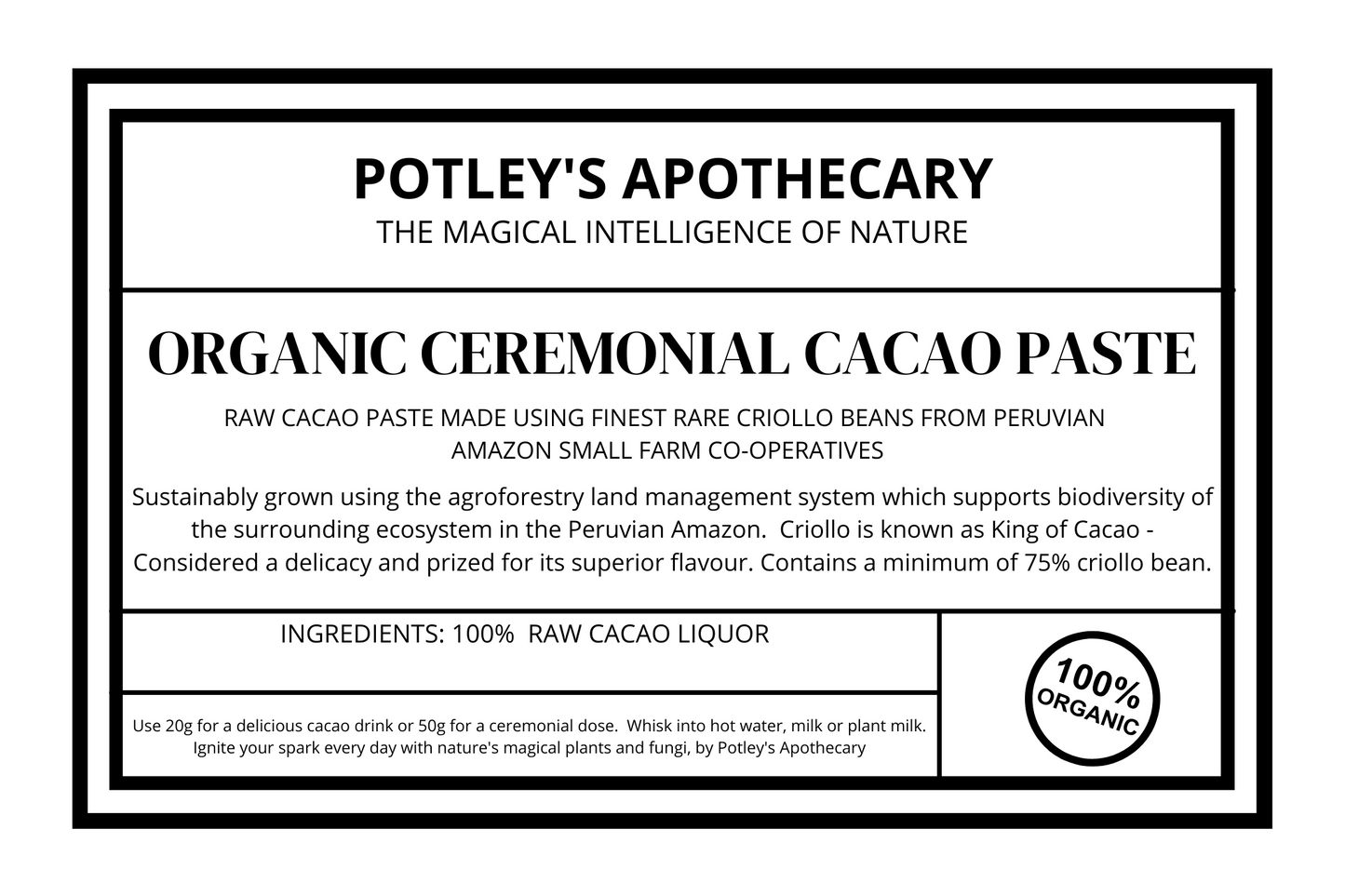 Potley's Apothecary Criollo Ceremonial Cacao Paste label. Best ceremonial cacao supplier in UK