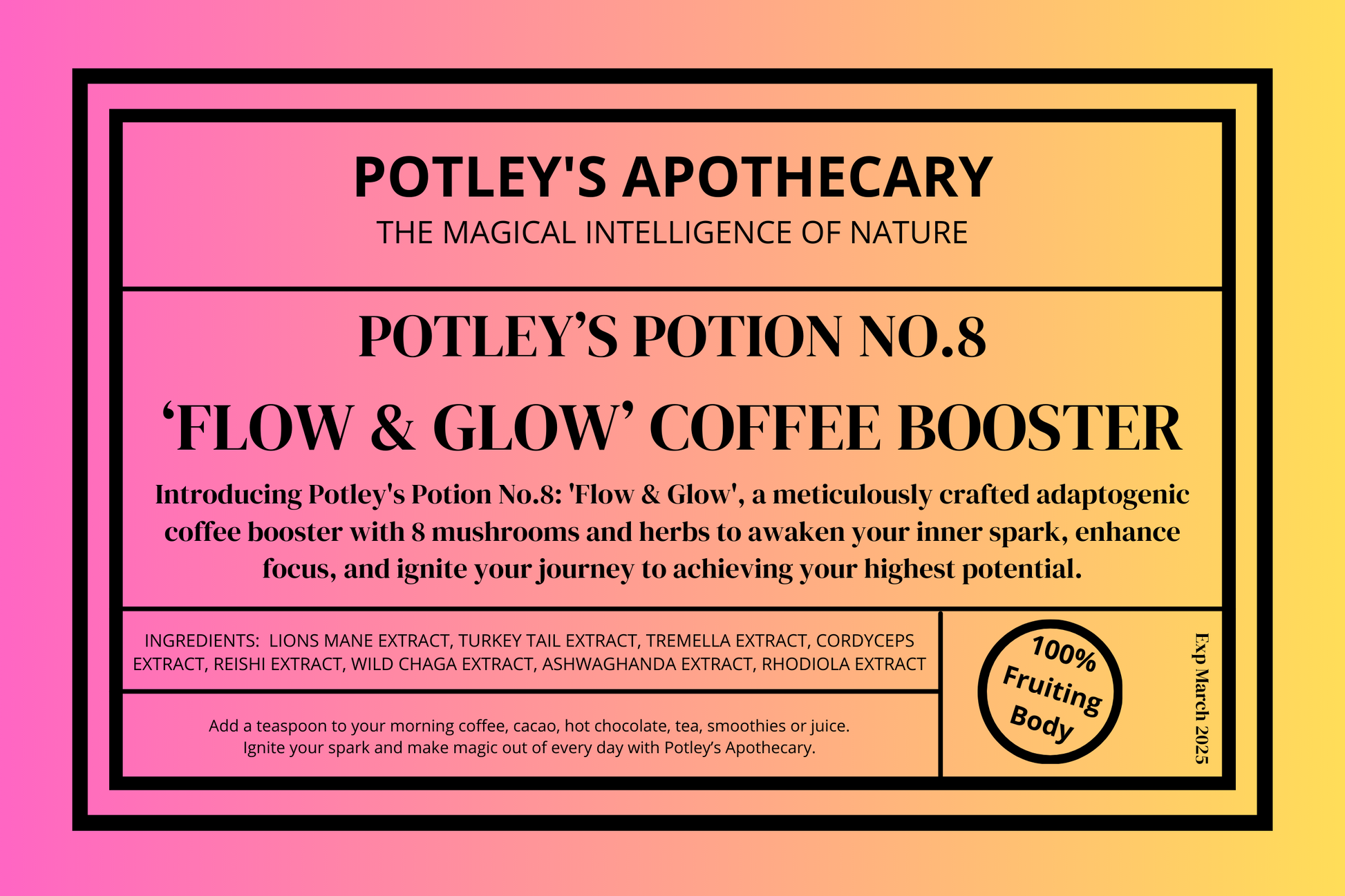 Potley's Potion No.8: 'FLOW & GLOW!' No Caffeine Coffee